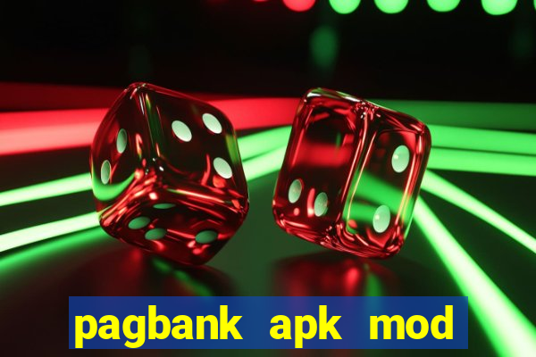 pagbank apk mod dinheiro infinito